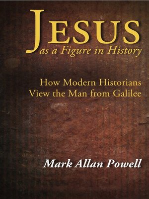 cover image of Jesus as a Figure in History
